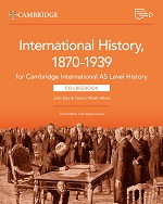 Front cover of Cambridge International AS Level History International History 1870-1939 Coursebook