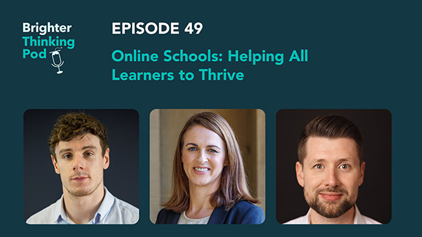 View Ep 49: Online Schools: Helping All Learners to Thrive